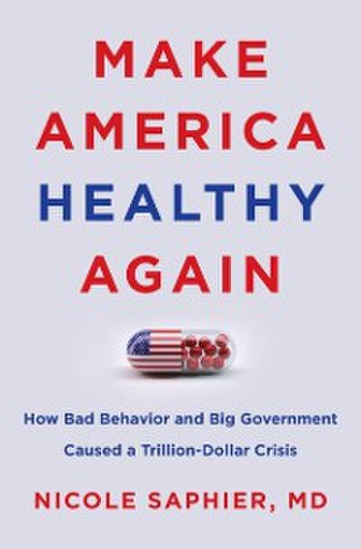 Make America Healthy Again