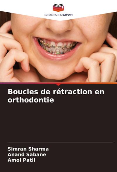 Boucles de rétraction en orthodontie