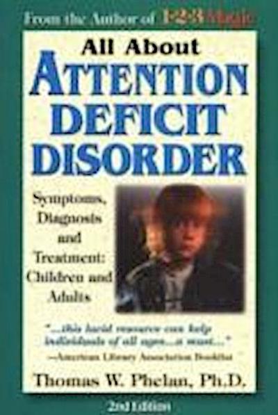 All About Attention Deficit Disorder