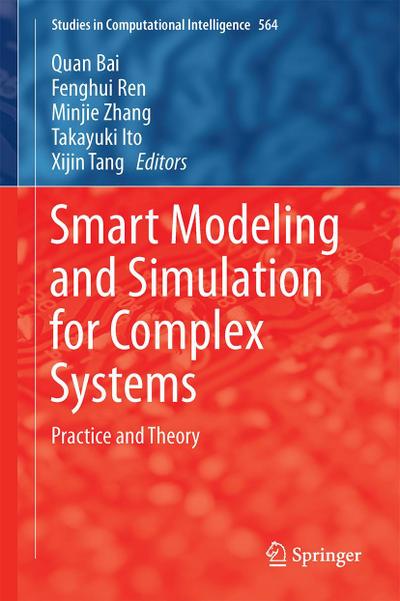 Smart Modeling and Simulation for Complex Systems