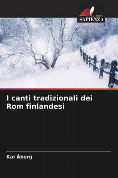 I canti tradizionali dei Rom finlandesi