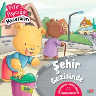 Sehir Gezisinde - Pitir Ayicigin Maceralari