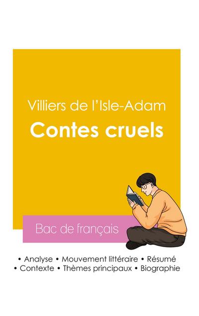 Réussir son Bac de français 2026 : Analyse des Contes cruels de Villiers de l’Isle-Adam