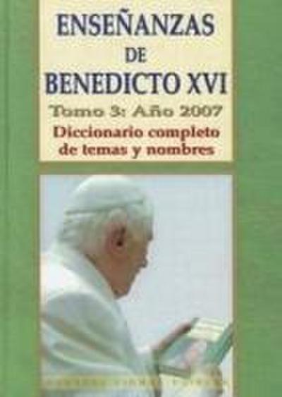 ENSEÑANZAS DE BENEDICTO XVI. (3/2007)