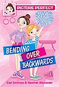 Picture Perfect #1: Bending Over Backwards
