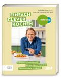 Viel für wenig - Einfach clever kochen