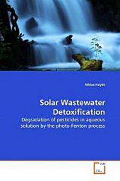 Solar Wastewater Detoxification