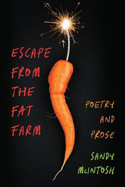 Escape from the Fat Farm