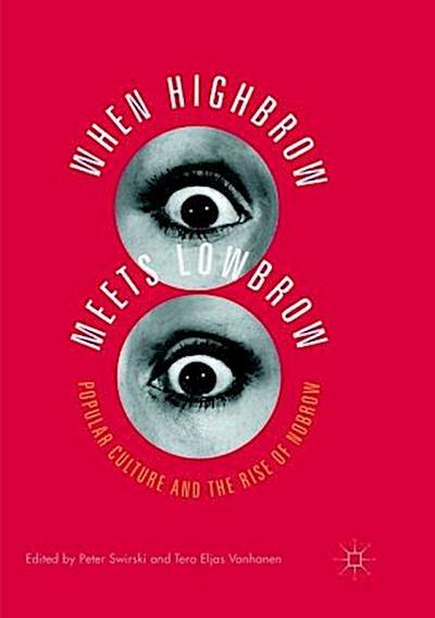 When Highbrow Meets Lowbrow