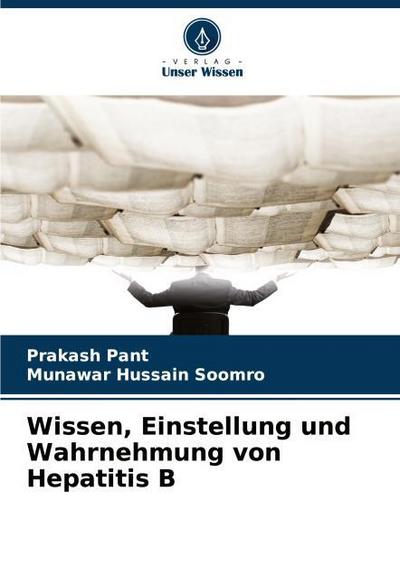 Wissen, Einstellung und Wahrnehmung von Hepatitis B