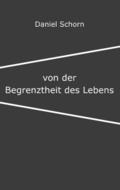 Von der Begrenztheit des Lebens