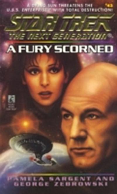 Star Trek: The Next Generation: A Fury Scorned