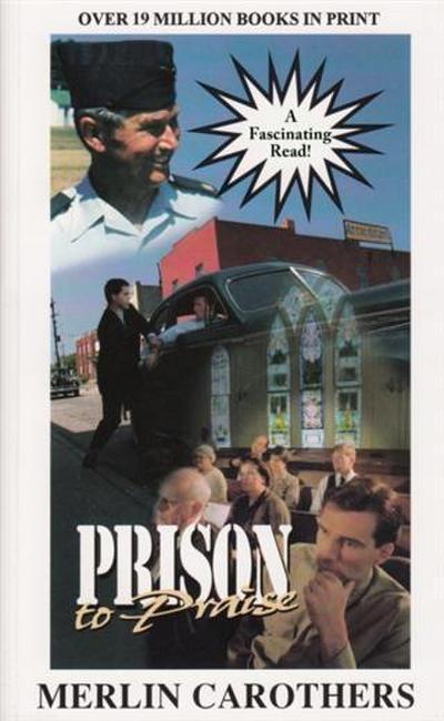 Prison To Praise