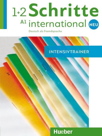 Schritte international Neu 1+2: Deutsch als Fremdsprache / Intensivtrainer mit Audio-CD