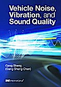 Vehicle Noise, Vibration, and Sound Quality