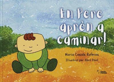 En Pere Apren A Caminar