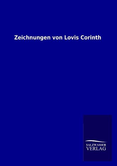 Zeichnungen von Lovis Corinth