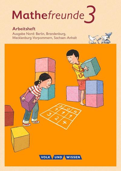 Mathefreunde - Nord - Neubearbeitung 2015: 3. Schuljahr - Arbeitsheft