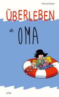 Überleben als Oma