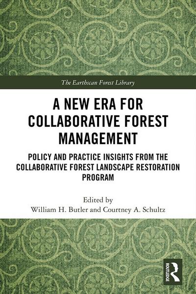 A New Era for Collaborative Forest Management