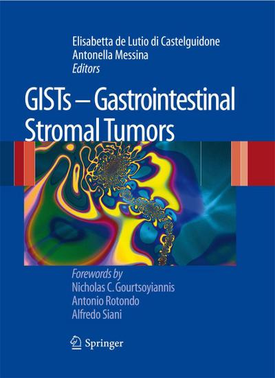 Gists - Gastrointestinal Stromal Tumors