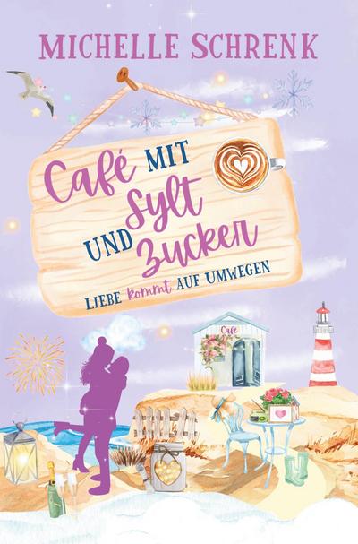 Café mit Sylt und Zucker: Liebe kommt auf Umwegen
