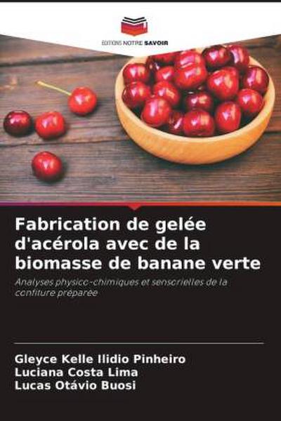 Fabrication de gelée d’acérola avec de la biomasse de banane verte