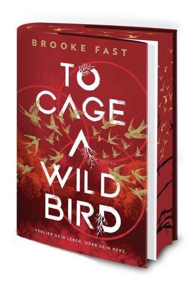 To Cage a Wild Bird