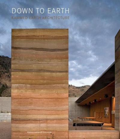 DOWN TO EARTH -  Rammed Earth Architecture