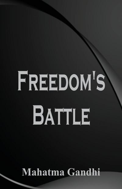 Freedom’s Battle