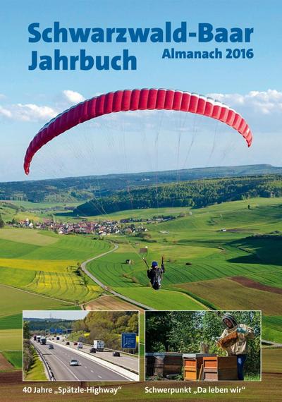 Schwarzwald-Baar-Jahrbuch Almanach 2016