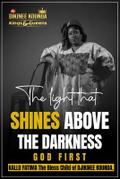 The Light That Shines Above The Darkness