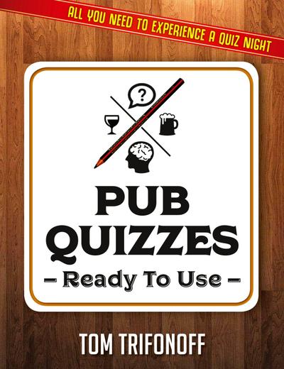 Pub Quizzes Ready To Use