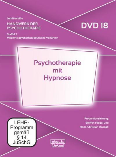 Psychotherapie mit Hypnose (DVD 18)