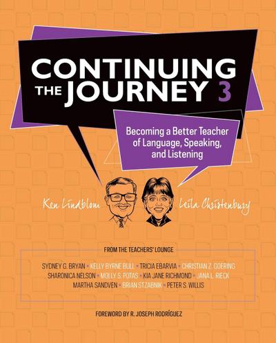 Continuing the Journey 3: Becoming a Better Teacher of Language, Speaking, and Listening