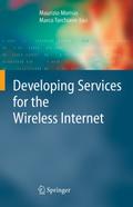 Developing Services for the Wireless Internet