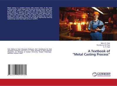 A Textbook of "Metal Casting Process"