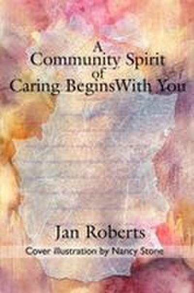 A Community Spirit of Caring Begins with You