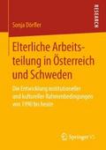 Elterliche Arbeitsteilung in Österreich und Schwed
