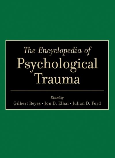 The Encyclopedia of Psychological Trauma