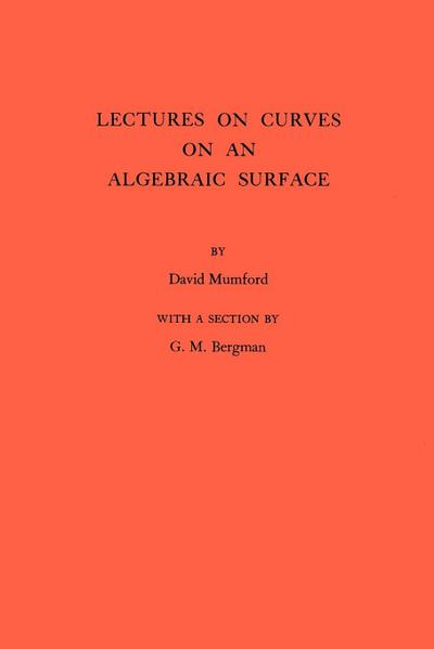 Lectures on Curves on an Algebraic Surface