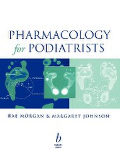 Basic & Clinical Pharmacology for Podiatrists