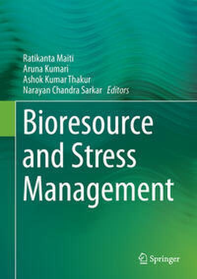 Bioresource and Stress Management