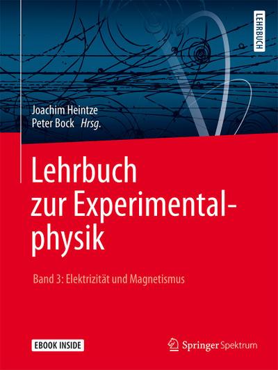 Lehrbuch zur Experimentalphysik Band 3: Elektrizität und Magnetismus