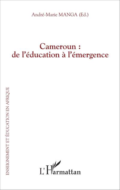 Cameroun : de l’éducation à l’émergence