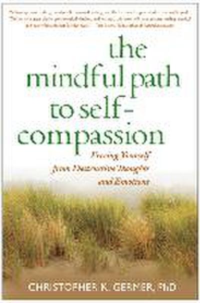 The Mindful Path to Self-Compassion