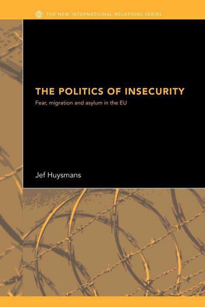 The Politics of Insecurity