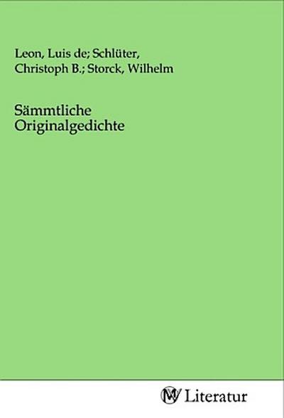 Sämmtliche Originalgedichte