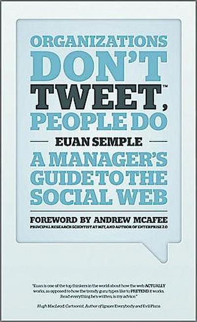 Organizations Don’t Tweet, People Do