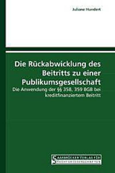 Die Rückabwicklung des Beitritts zu einer Publikumsgesellschaft